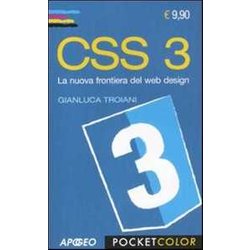 Css 3. La Nuova Frontiera Del Web Design Css 3. La Nuova Frontiera Del Web Design