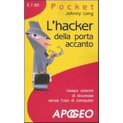 L'hacker Della Porta Accanto L'hacker Della Porta Accanto