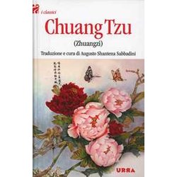 Chuang Tzu (Zhuangzi) Chuang Tzu (Zhuangzi)