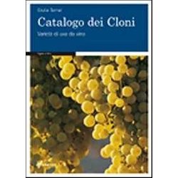 Catalogo Dei Cloni. Varietà Di Uva Da Vino