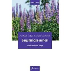Leguminose Minori. Lupino, Cicerchia, Roveja