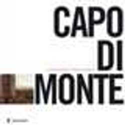 Capodimonte. Cinquant'anni Di Storia, Di Arte E Di Civiltà . Ediz. Illustrata Capodimonte. Cinquant'anni Di Storia, Di Arte E Di Civiltà . Ediz. Illustrata