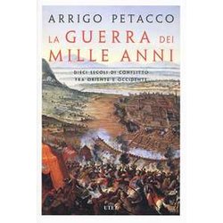 La Guerra Dei Mille Anni. Dieci Secoli Di Conflitto Fra Oriente E Occidente. Con E-Book La Guerra Dei Mille Anni. Dieci Secoli Di Conflitto Fra Oriente E Occidente. Con E-Book