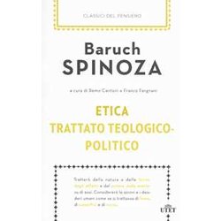 Etica-Trattato Teologico-Politico Etica-Trattato Teologico-Politico