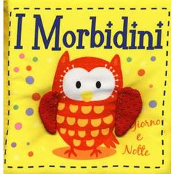 Giorno E Notte. I Morbidini. Ediz. A Colori Giorno E Notte. I Morbidini. Ediz. A Colori
