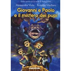 Giovanni E Paolo E Il Mistero Dei Pupi Giovanni E Paolo E Il Mistero Dei Pupi