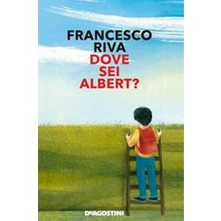 Dove Sei Albert? Dove Sei Albert?