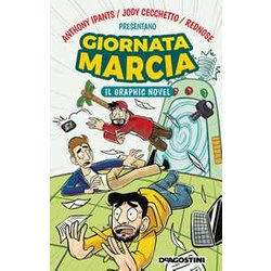 Giornata Marcia. Il Graphic Novel Giornata Marcia. Il Graphic Novel
