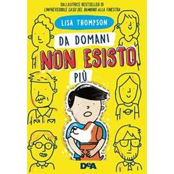 Da Domani Non Esisto Più Da Domani Non Esisto Più