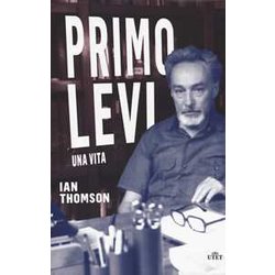 Primo Levi. Una vita