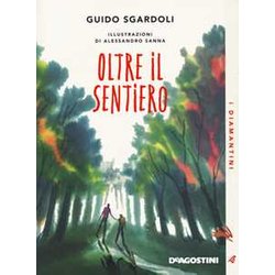 Oltre Il Sentiero. Nuova Ediz. Oltre Il Sentiero. Nuova Ediz.