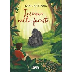 Insieme Nella Foresta. Ediz. A Colori