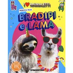 I Love Animaletti. Bradipi E Lama! Ediz. A Colori I Love Animaletti. Bradipi E Lama! Ediz. A Colori