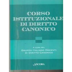 Corso Istituzionale Di Diritto Canonico Corso Istituzionale Di Diritto Canonico