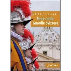 Storia Delle Guardie Svizzere