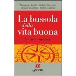 La Bussola Della Vita Buona