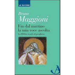 Fin Dal Mattino La Mia Voce Ascolta