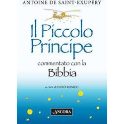 Il Piccolo Principe Commentato Con La Bibbia Il Piccolo Principe Commentato Con La Bibbia