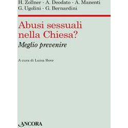 Abusi Sessuali Nella Chiesa? Meglio Prevenire