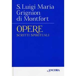 Opere. Scritti Spirituali (Vol. 1) Opere. Scritti Spirituali (Vol. 1)