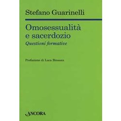 Omosessualità E Sacerdozio. Questioni Formative Omosessualità E Sacerdozio. Questioni Formative