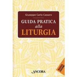 Guida Pratica Alla Liturgia Guida Pratica Alla Liturgia