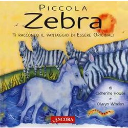 Piccola Zebra. Ediz. A Colori Piccola Zebra. Ediz. A Colori
