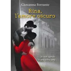 Rina, L'amore Oscuro Rina, L'amore Oscuro