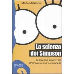 La Scienza Dei Simpson. Guida Non Autorizzata All'universo In Una Ciambella La Scienza Dei Simpson. Guida Non Autorizzata All'universo In Una Ciambella