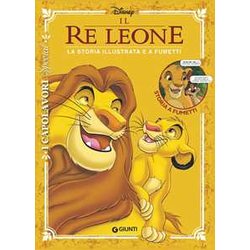 Il Re Leone. La Storia Illustrata E A Fumetti