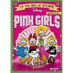 Le Più Belle Storie. Pink Girls. Ediz. Speciale