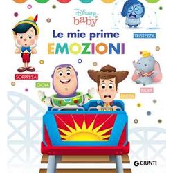 Le Mie Prime Emozioni. Baby Scoperte. Ediz. Illustrata Le Mie Prime Emozioni. Baby Scoperte. Ediz. Illustrata