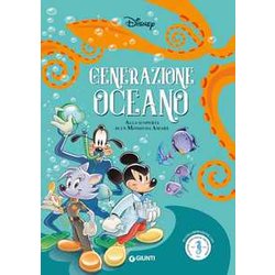Generazione Oceano. Alla Scoperta Di Un Mondo Da Amare. Ediz. A Colori