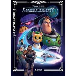 Lightyear. La Vera Storia Di Buzz. Ediz. A Colori Lightyear. La Vera Storia Di Buzz. Ediz. A Colori