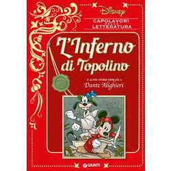 L'inferno Di Topolino E Altre Storie Ispirate A Dante Alighieri L'inferno Di Topolino E Altre Storie Ispirate A Dante Alighieri