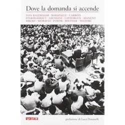 Dove La Domanda Si Accende. Con Dvd Dove La Domanda Si Accende. Con Dvd