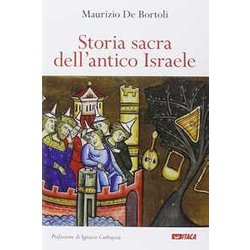 Storia Sacra Dell'antico Israele Storia Sacra Dell'antico Israele