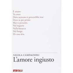 L'amore Ingiusto L'amore Ingiusto