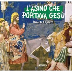 L'asino Che Portava Gesù L'asino Che Portava Gesù