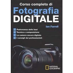 Corso Completo Di Fotografia Digitale Corso Completo Di Fotografia Digitale
