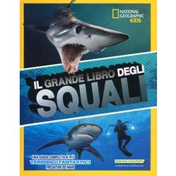 Il Grande Libro Degli Squali Il Grande Libro Degli Squali