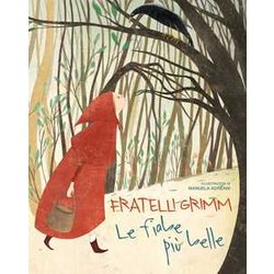 Le Più Belle Fiabe Dei Fratelli Grimm