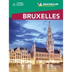 Bruxelles - Guida Turistica Michelin Completa | Scopri La Capitale Europea | Inclusa Mappa Dettagliata