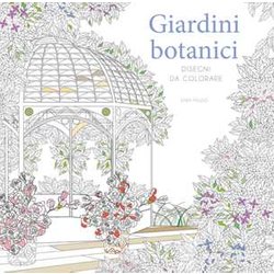 Giardini Botanici. Disegni Da Colorare Giardini Botanici. Disegni Da Colorare