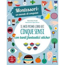 Montessori Edizioni - Il Mio Primo Libro Dei Cinque Sensi | Un Mondo Di Conquiste | Include Adesivi | Edizione A Colori Montessori Edizioni - Il Mio Primo Libro Dei Cinque Sensi | Un Mondo Di Conquiste | Include Adesivi | Edizione A Colori