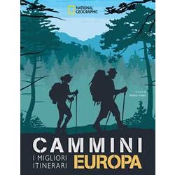 National Geographic - Cammini Europa | Migliori Itinerari Di Viaggio | Guide Escursionistiche Dettagliate National Geographic - Cammini Europa | Migliori Itinerari Di Viaggio | Guide Escursionistiche Dettagliate