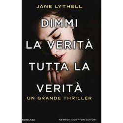 Dimmi la verità tutta la veritÃ
