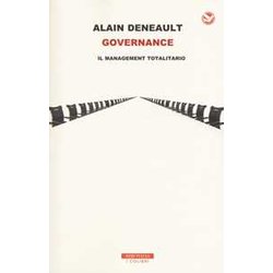 Governance. Il Management Totalitario Governance. Il Management Totalitario
