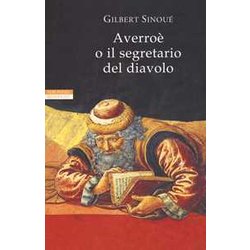 Averroè O Il Segretario Del Diavolo Averroè O Il Segretario Del Diavolo