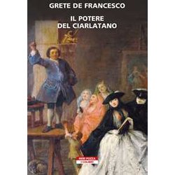 Il Potere Del Ciarlatano Il Potere Del Ciarlatano